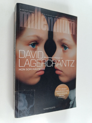 David Lagercrantz : Hon som måste dö - Kriminalroman