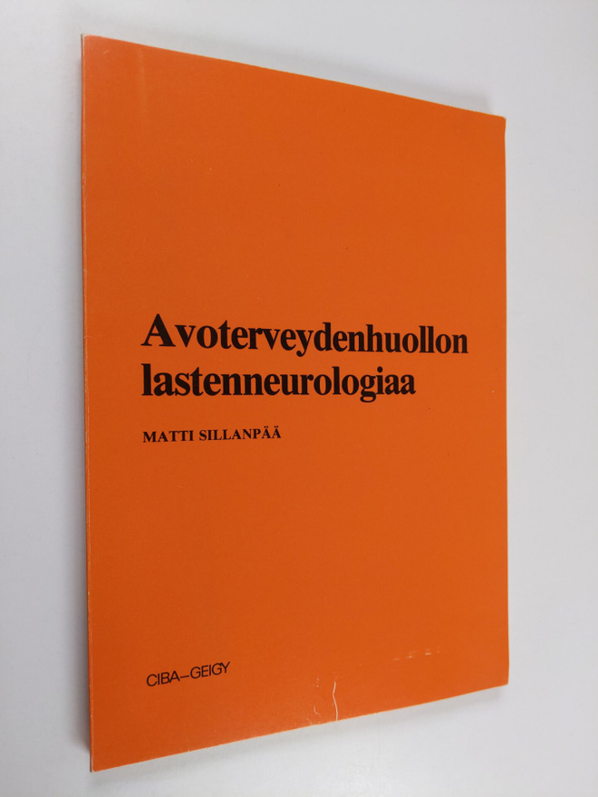Matti Sillanpää : Avoterveydenhuollon lastenneurologiaa