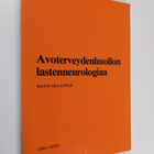 Matti Sillanpää : Avoterveydenhuollon lastenneurologiaa - pikkukuva 1