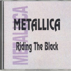 Metallica – Riding The Black CD - pikkukuva 1