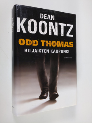 Dean R Koontz : Odd Thomas : hiljaisten kaupunki
