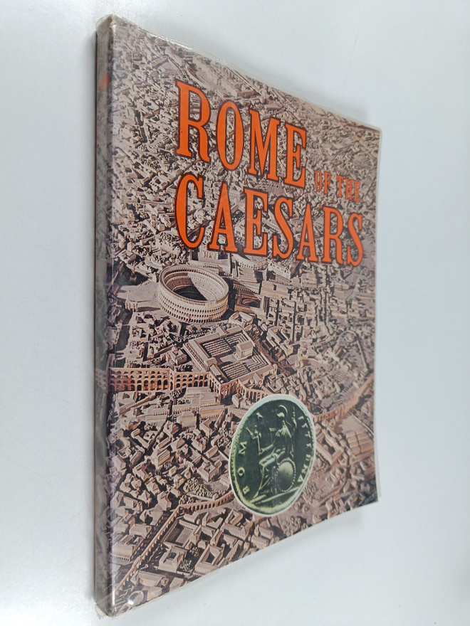 Leonardo B. Dal Maso : Rome of the ceasars