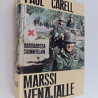 Paul Carell : Marssi Venäjälle : Barbarossa-suunnitelma - pikkukuva 1