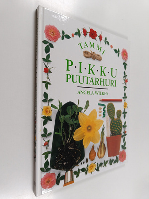 Angela Wilkes : Pikku puutarhuri