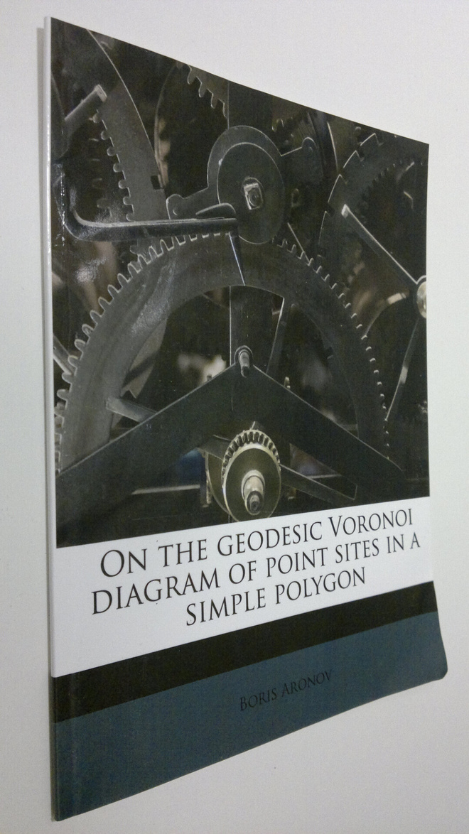 Boris Aronov : On the geodesic voronoi diagram of point s...