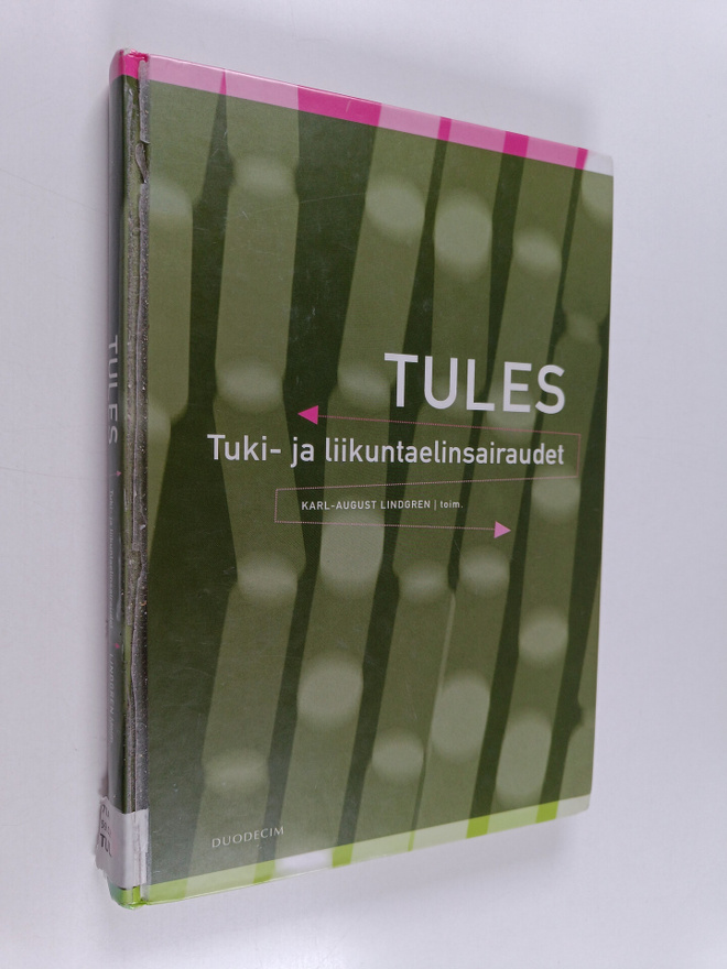 Tules : tuki- ja liikuntaelinsairaudet
