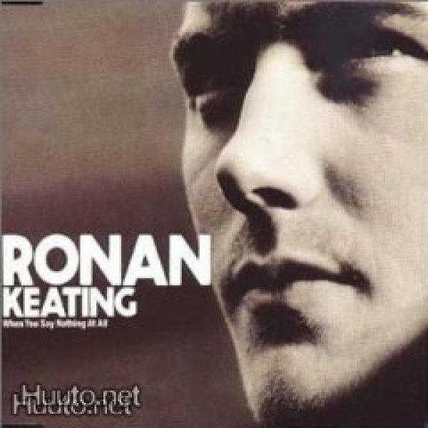 RONAN KEATING - When You Say Nothing At All CDs