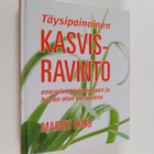 Margit Kojo : Kasvisravinto : energisen jaksamisen ja hyv... - pikkukuva 1