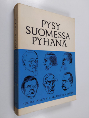 Eino (toim.) Nivanka : Pysy Suomessa pyhänä : Suomalaisen...