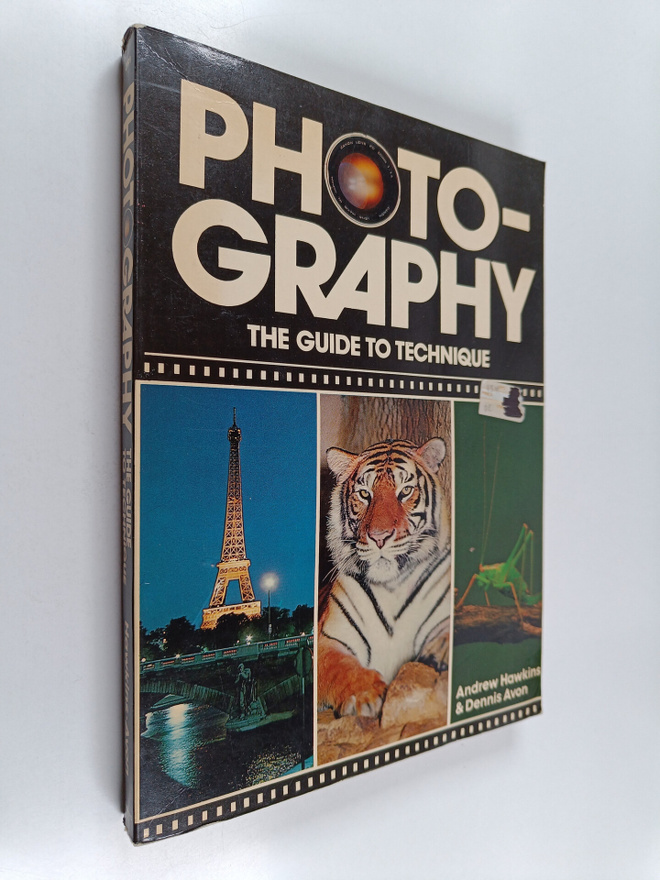 Andrew Hawkins : Photography : the guide to technique