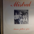 MISTRAL :: ANNA JATKUA YÖN :: VINYYLI  LP  :  FINLAND 1988 ! - pikkukuva 1