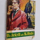 Robert Louis Stevenson : Dr Jekyll och Mr Hyde och andra ... - pikkukuva 1