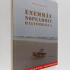 Maippi Tapanainen : Enemmän nopeammin halvemmalla : vapaa... - pikkukuva 1