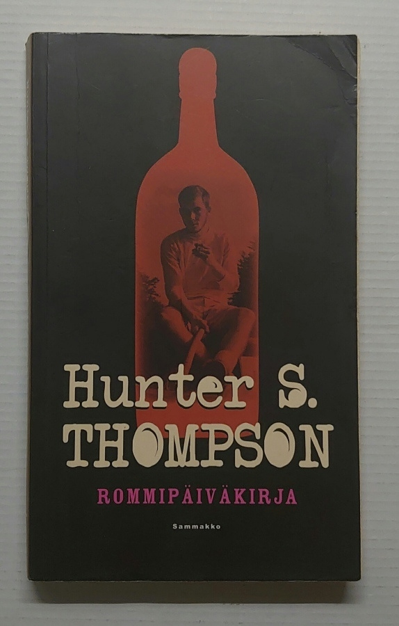 Hunter S. Thompson - Rommipäiväkirja