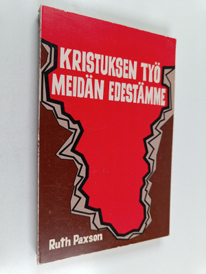 Ruth Paxson : Kristuksen työ meidän edestämme
