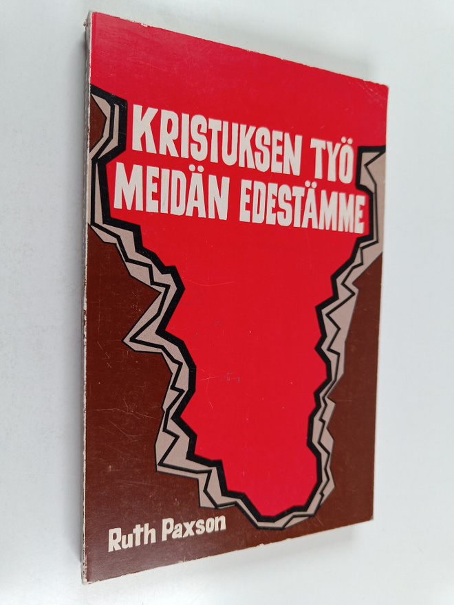 Ruth Paxson : Kristuksen työ meidän edestämme