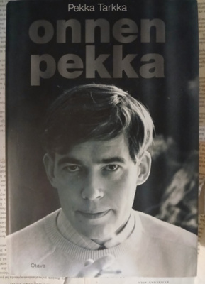 Pekka Tarkka - Onnen Pekka: muistelmia (sid.)