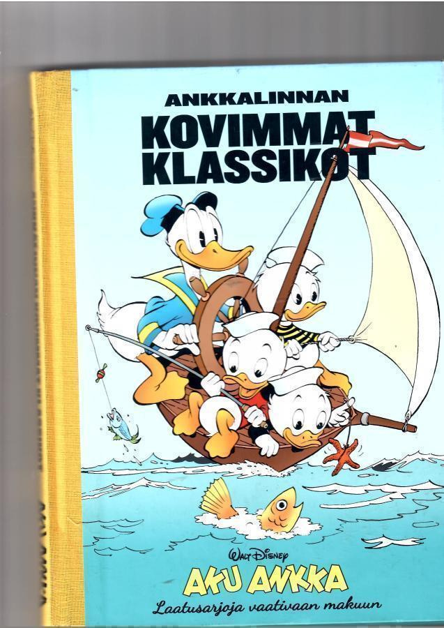 AKU ANKKA: Ankkalinnan kovimmat klassikot