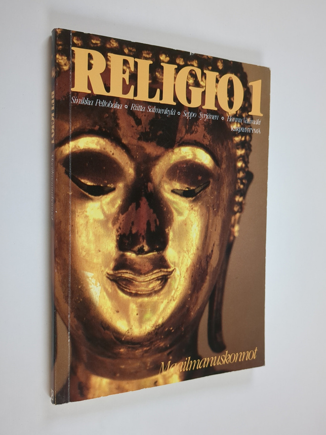 Sinikka Peltohaka : Religio 1, Maailmanuskonnot