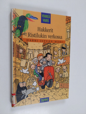 Harri Istvan Mäki : Hakkerit Ristilukin verkossa