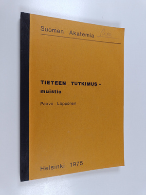 Paavo Löppönen : Tieteen tutkimus - muistio
