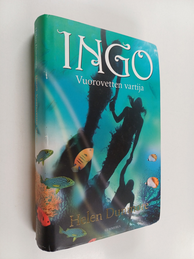 Helen Dunmore : Ingo : vuorovetten vartija