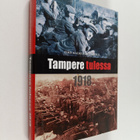 Timo Malmi ym. : Tampere tulessa 1918 - pikkukuva 1