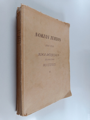Karl Ekman : Nokian tehdas 1868-1928
