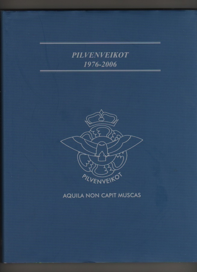 Pilvenveikot 1976-2006, [Ilmavoimien kiltaliitto], 2006, K3+