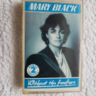 Mary Black – Without The Fanfare C-KASETTI 1985 UK - pikkukuva 1