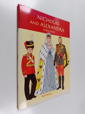 Tom Tierney : Nicholas and Alexandra Paper Dolls