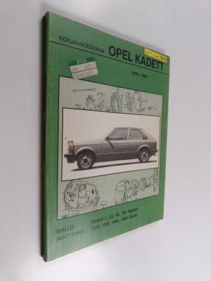 Korjauskäsikirja : Opel Kadett : 1979-1983