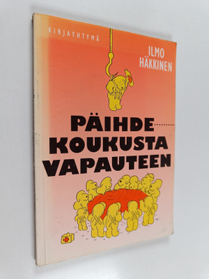 Ilmo Häkkinen : Päihdekoukusta vapauteen