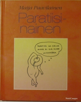 Maija Paavilainen • Paratiisinainen
