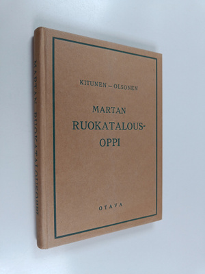 Ella Kitunen ym. : Martan ruokatalousoppi