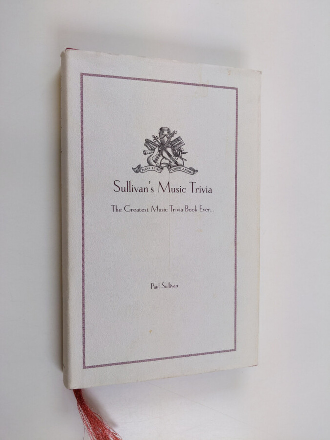 Paul Sullivan : Sullivan's Music Trivia - The Greatest Mu...