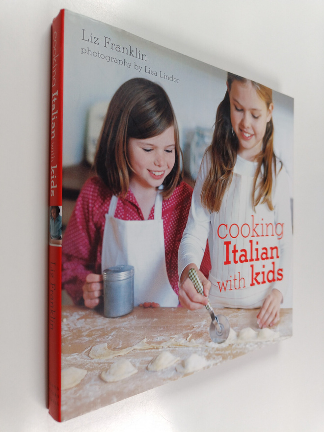 Liz Franklin : Cooking Italian with Kids