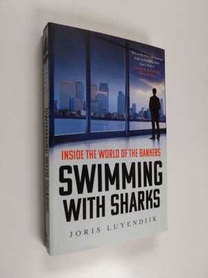 Joris Luyendijk : Swimming with sharks