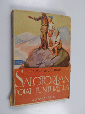 Helmer Grundström : Salotorpan pojat tuntureilla