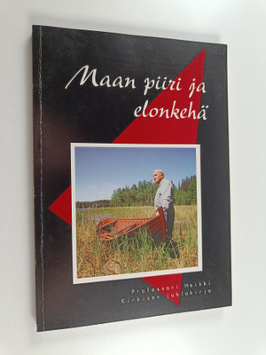 Maan piiri ja elonkehä : professori Heikki Kirkisen juhla...