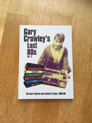 Gary Crowley's Lost 80s Vol. 2 (4CD)
