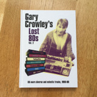 Gary Crowley's Lost 80s Vol. 2 (4CD) - pikkukuva 1