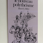 David L. Miller : Le nouveau polytheisme - pikkukuva 1