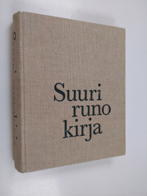 Hannu (toim.) Sarrala : Suuri runokirja : valikoima perin...