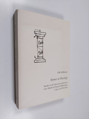 Olli Hallamaa : Science in Theology - Studies in the Inte...