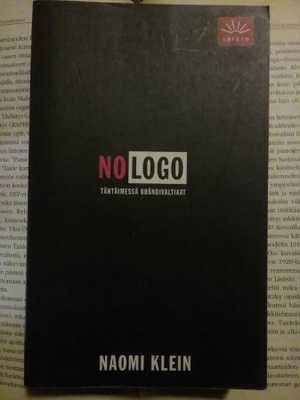 Naomi Klein - No Logo: tähtäimessä brändivaltiaat (pokkari)