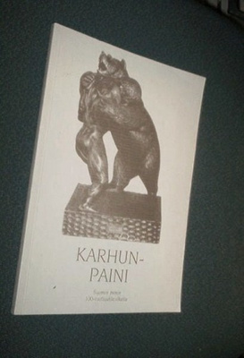 KARHUNPAINI Suomen painin 100-vuotisjuhlajulkaisu (Sis.pk:t)