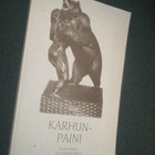 KARHUNPAINI Suomen painin 100-vuotisjuhlajulkaisu (Sis.pk:t) - pikkukuva 1