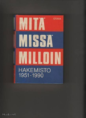 Mitä Missä Milloin Hakemisto 1951-1990, yvk, K3