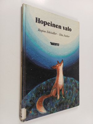Sita Jucker ym. : Hopeinen valo : hyvänyönsatu